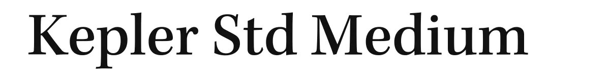 Kepler Std Medium original font preview