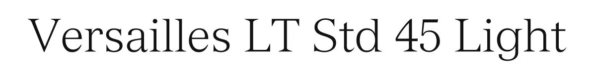 Versailles LT Std 45 Light original font preview