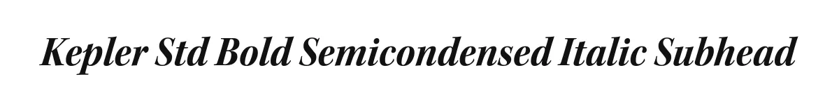 Kepler Std Bold Semicondensed Italic Subhead original font preview