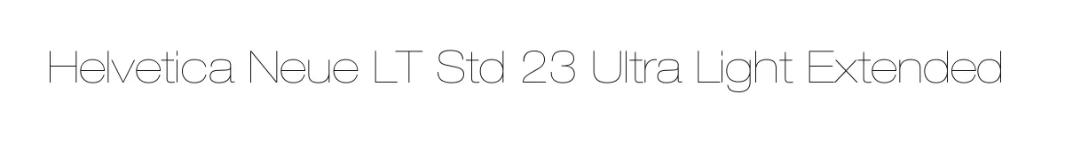 Helvetica Neue LT Std 23 Ultra Light Extended original font preview