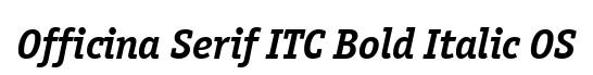 Officina Serif ITC Bold Italic OS