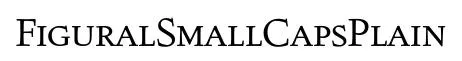 FiguralSmallCapsPlain original font preview