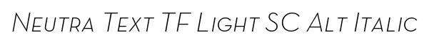Neutra Text TF Light SC Alt Italic