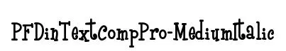 PFDinTextCompPro-MediumItalic