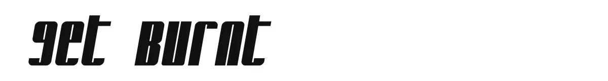 Get Burnt original font preview