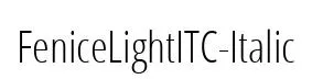 FeniceLightITC-Italic