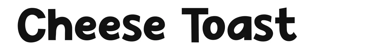Cheese Toast font preview