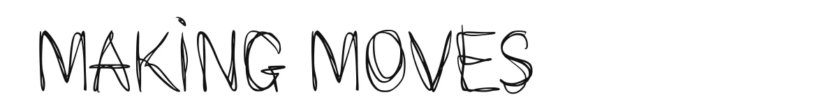 Making Moves font preview