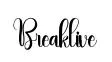 Breaklive