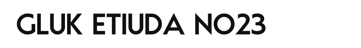Gluk Etiuda No23 original font preview