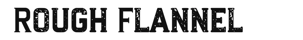 Rough Flannel font preview