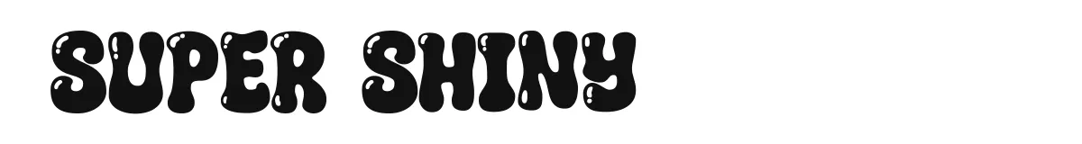 Super Shiny font preview