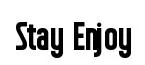 Stay Enjoy