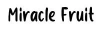 Miracle Fruit
