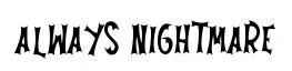 Always Nightmare