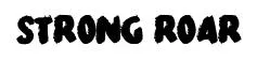 Strong Roar
