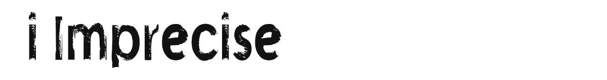 i Imprecise original font preview
