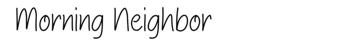 Morning Neighbor original font preview