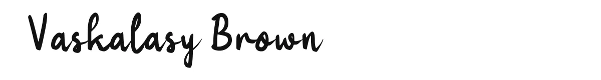 Vaskalasy Brown original font preview