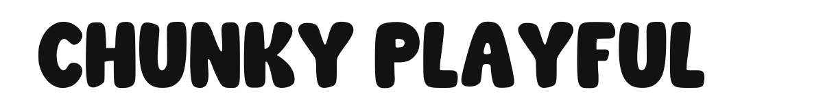 Chunky Playful original font preview