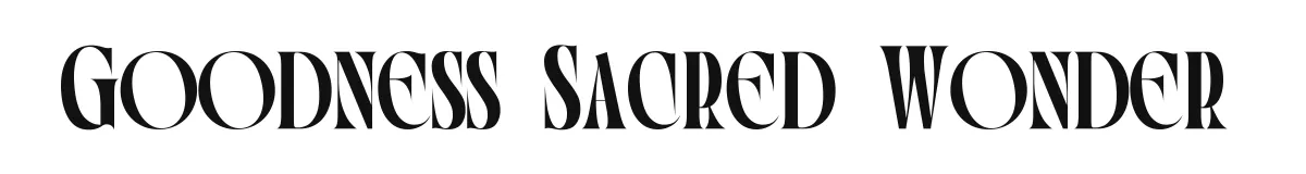 Goodness Sacred Wonder original font preview