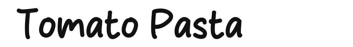 Tomato Pasta original font preview
