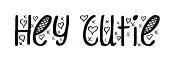 Hey Cutie original font preview