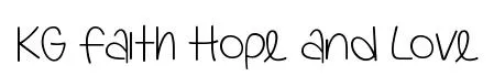 KG Faith Hope and Love original font preview