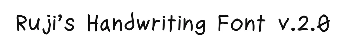Ruji's Handwriting Font v.2.0 original font preview