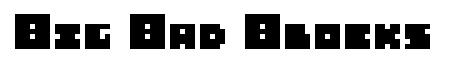 Big Bad Blocks original font preview