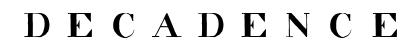 decadence Decindar preview