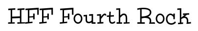 HFF Fourth Rock original font preview