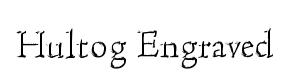Hultog Engraved original font preview