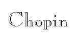 Chopin