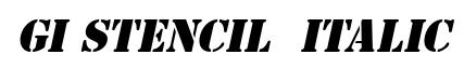 GI Stencil  Italic