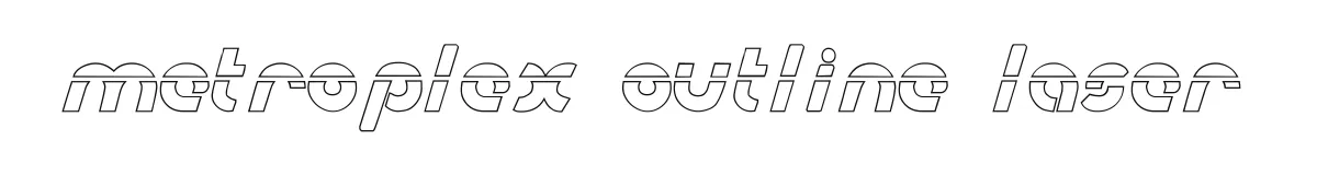 Metroplex Outline Laser original font preview