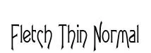 Fletch Thin Normal original font preview