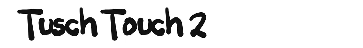 Tusch Touch 2 original font preview