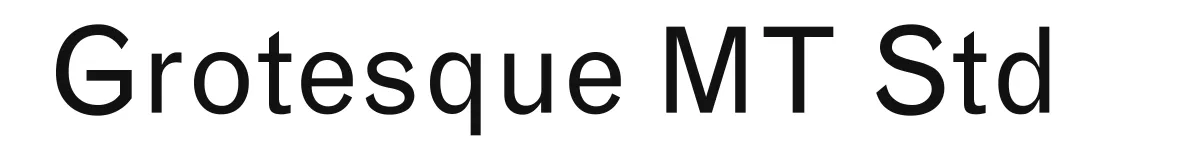 Grotesque MT Std original font preview