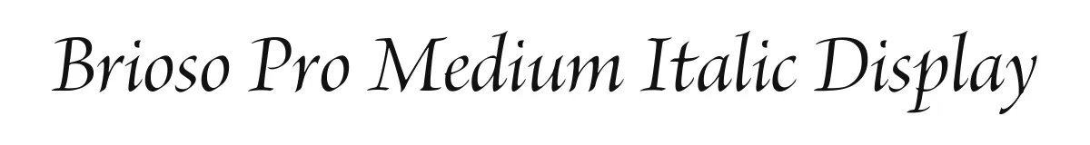 Brioso Pro Medium Italic Display original font preview