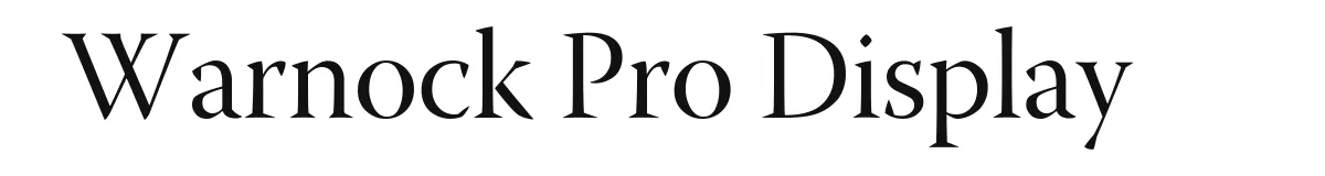 Warnock Pro Display original font preview