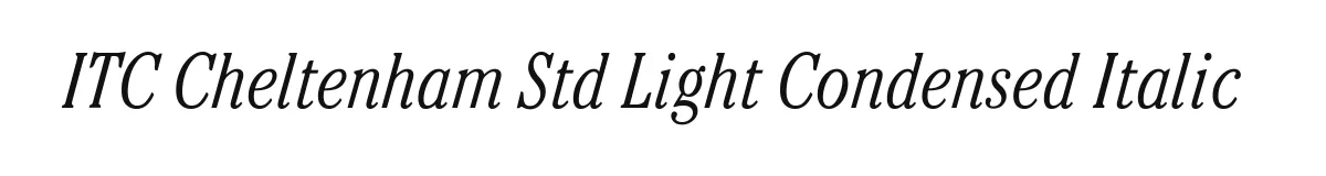 ITC Cheltenham Std Light Condensed Italic original font preview