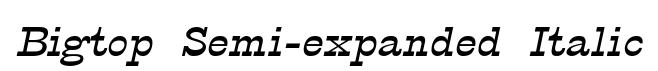 Bigtop Semi-expanded Italic