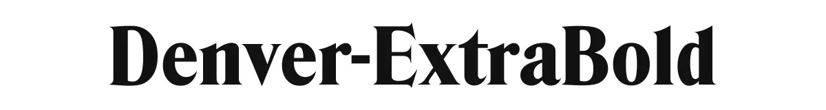 Denver-ExtraBold original font preview