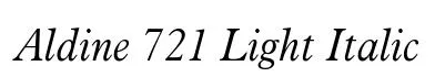 Aldine 721 Light Italic