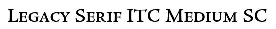 Legacy Serif ITC Medium SC