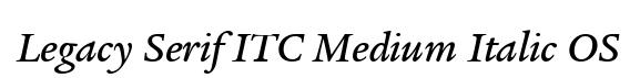 Legacy Serif ITC Medium Italic OS