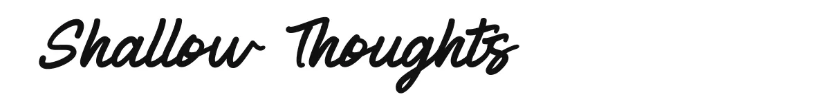 Shallow Thoughts font preview