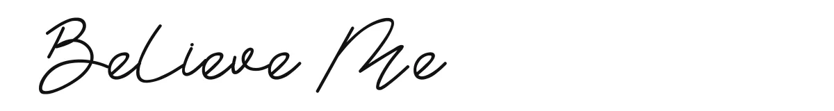 Believe Me original font preview