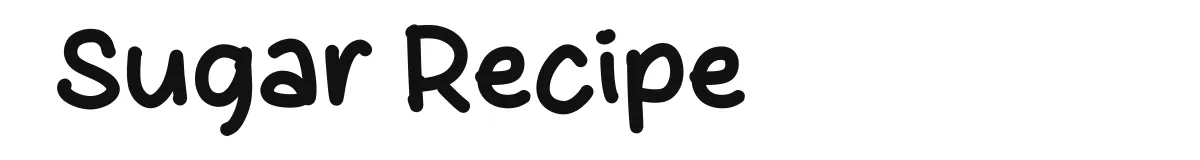 Sugar Recipe original font preview